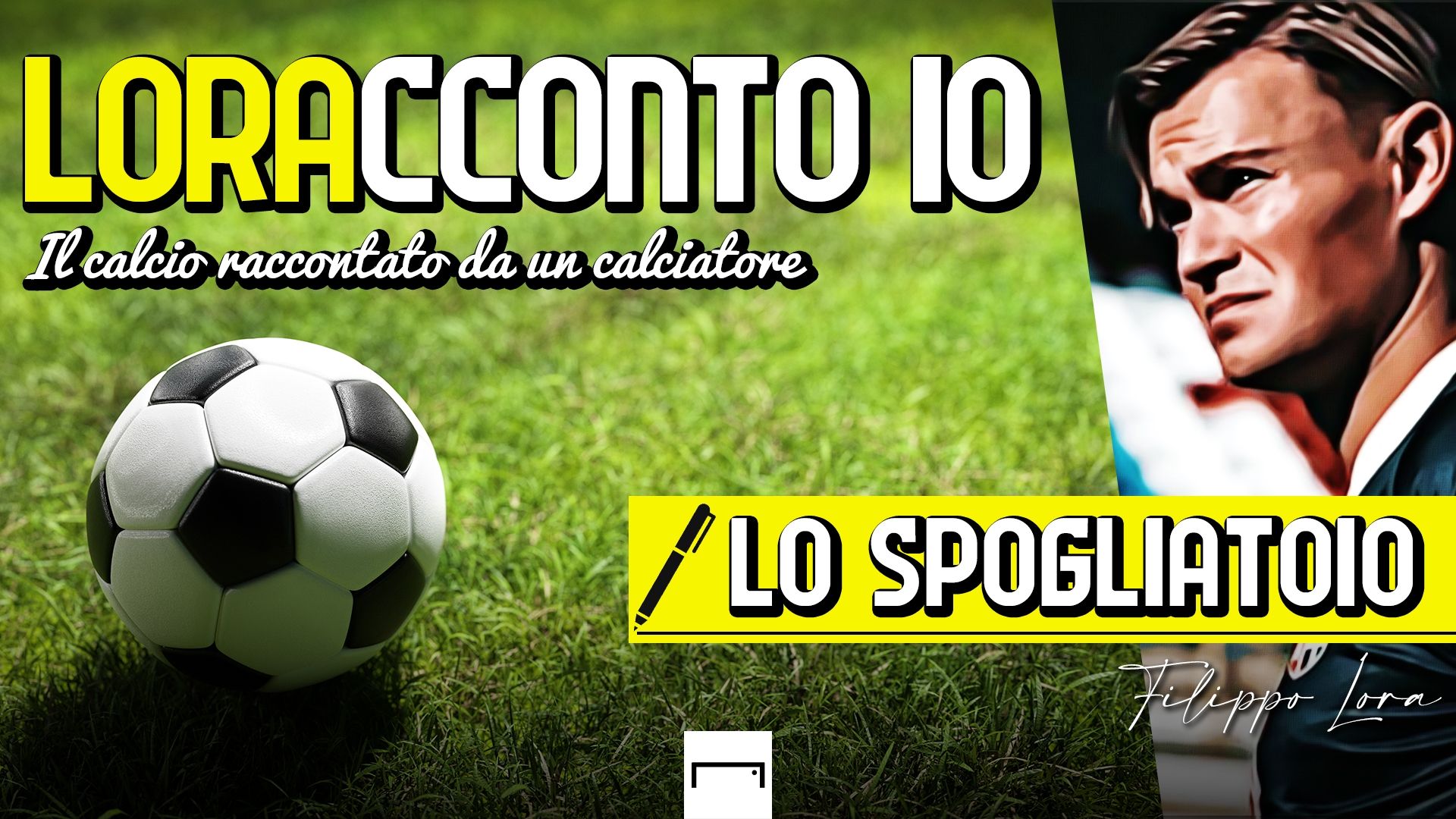 Loracconto io - Ep. 3: lo spogliatoio