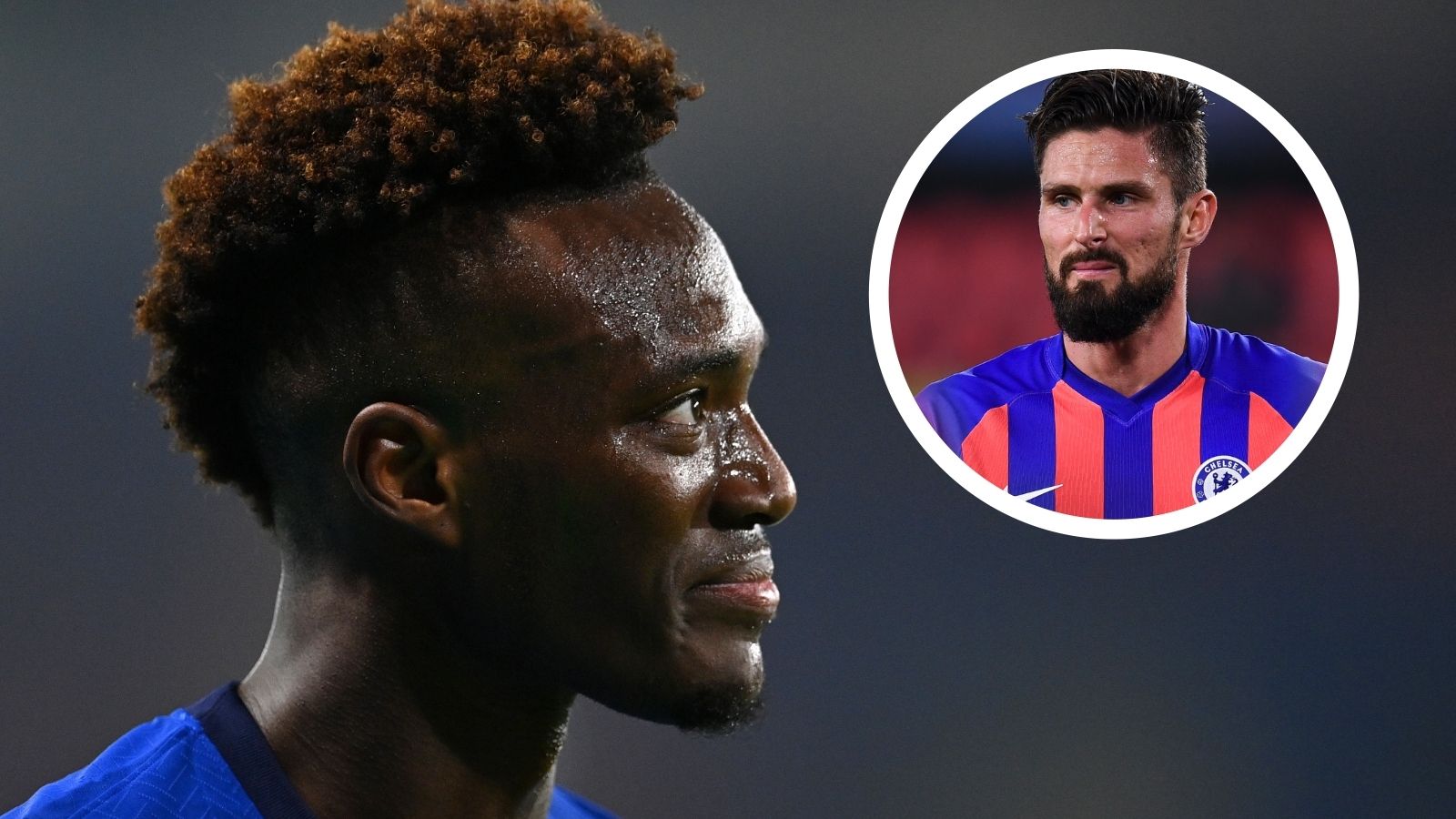 Tammy Abraham Olivier Giroud