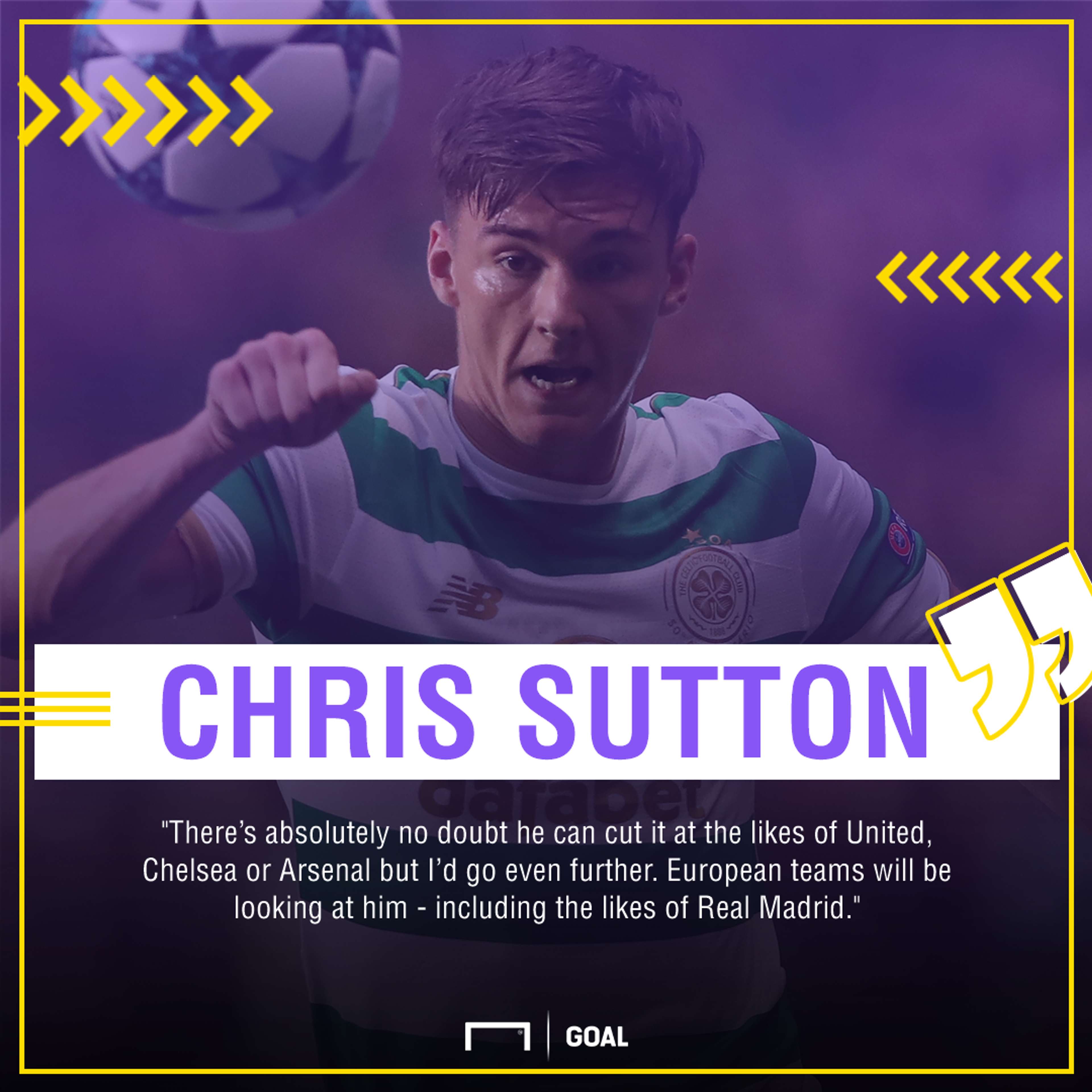 Kieran Tierney Chris Sutton Celtic Real Madrid