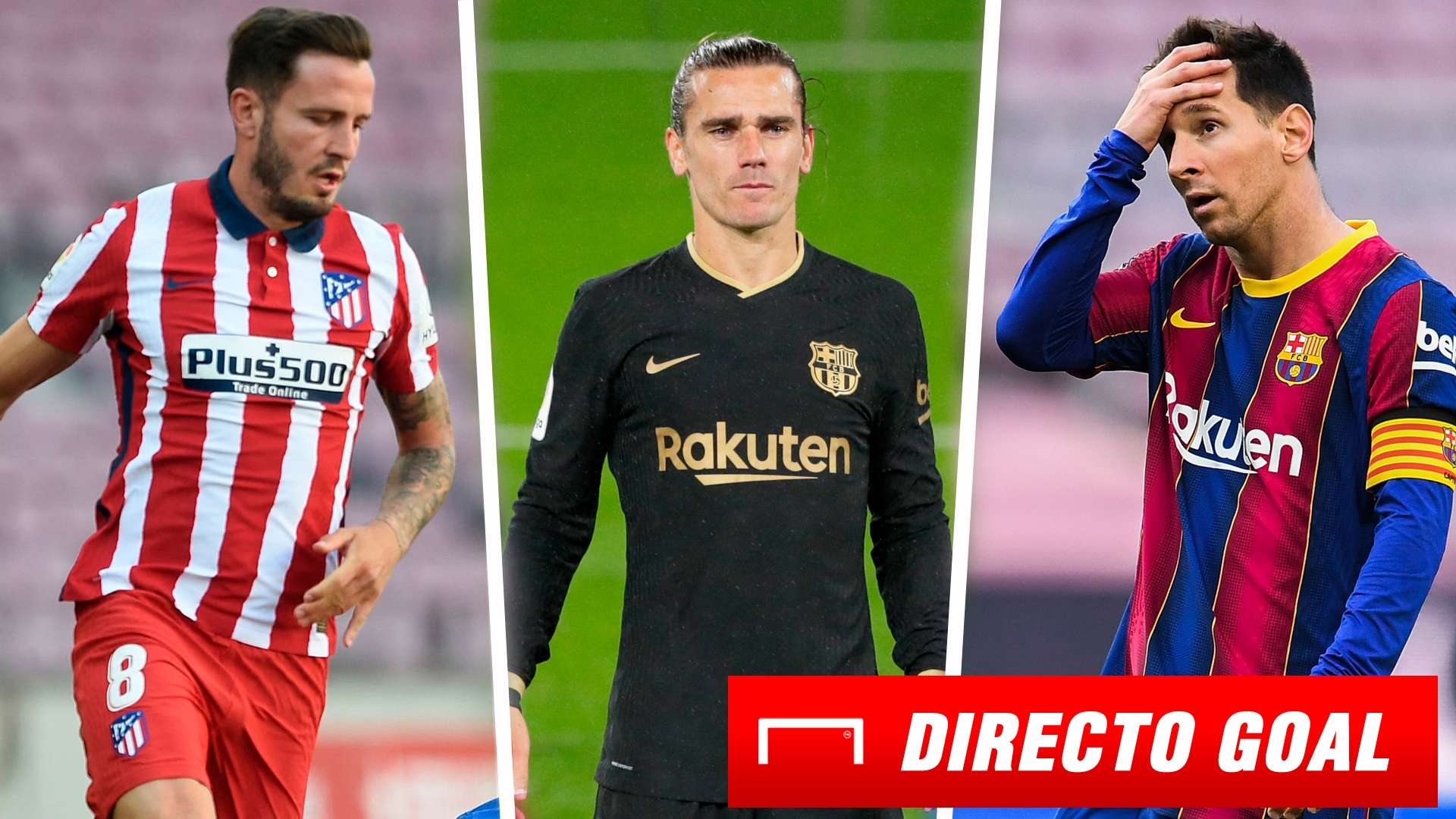 Saúl ,Griezmann y Messi (Atlético de Madrid y Barcelona)