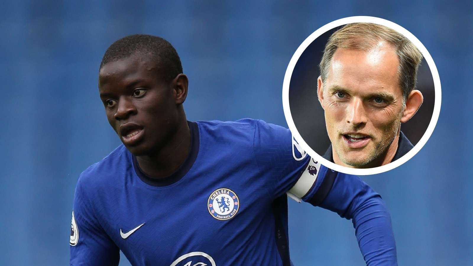 Kante & Tuchel