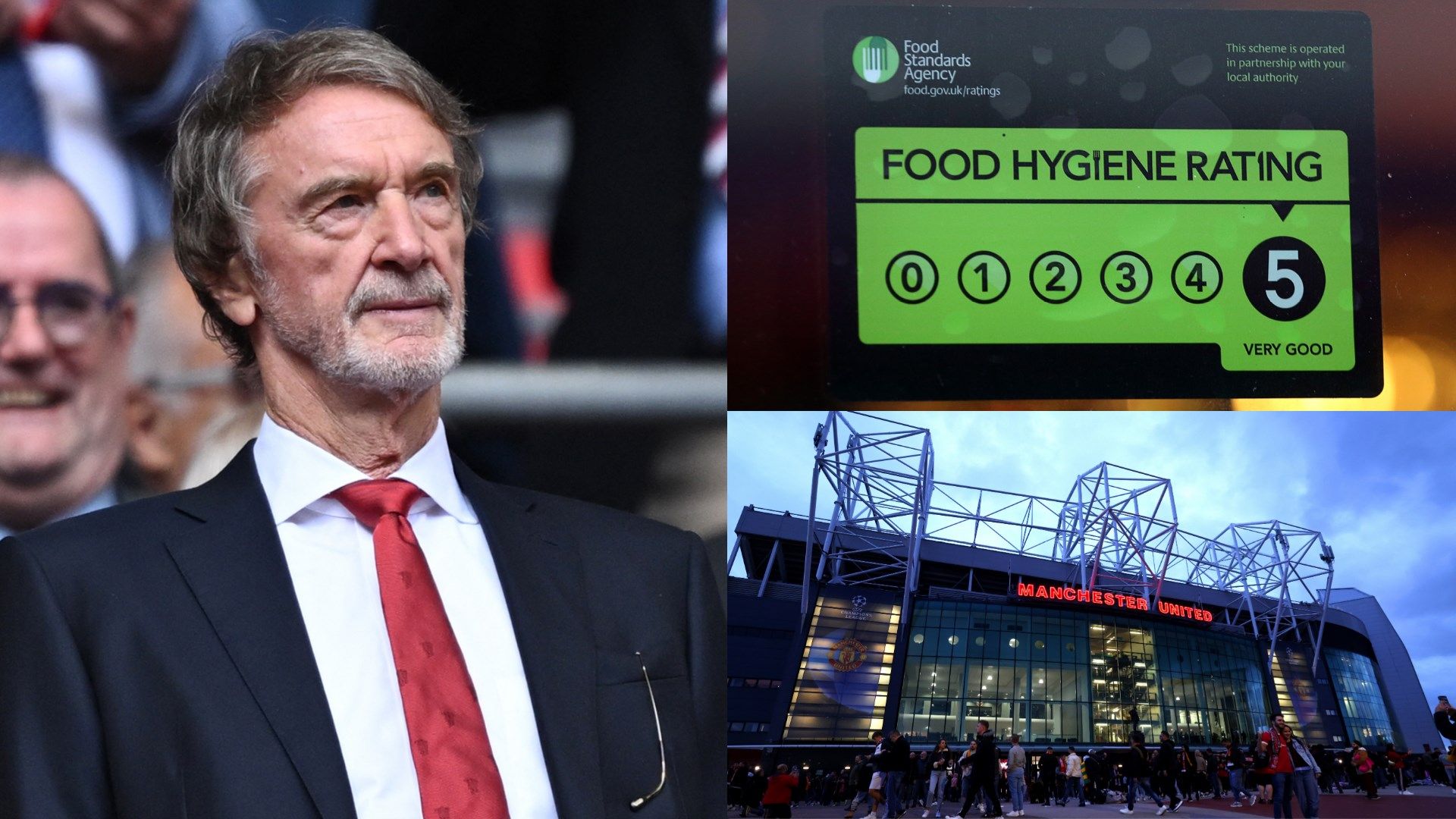 Sir Jim Ratcliffe Food Standards Agency Old Trafford