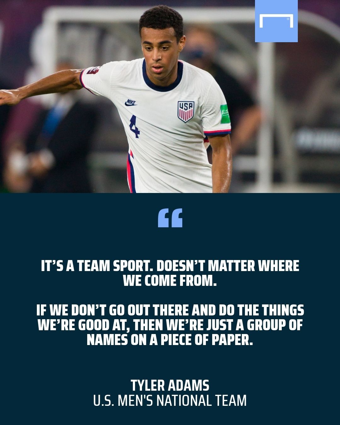 Tyler Adams USMNT quote GFX
