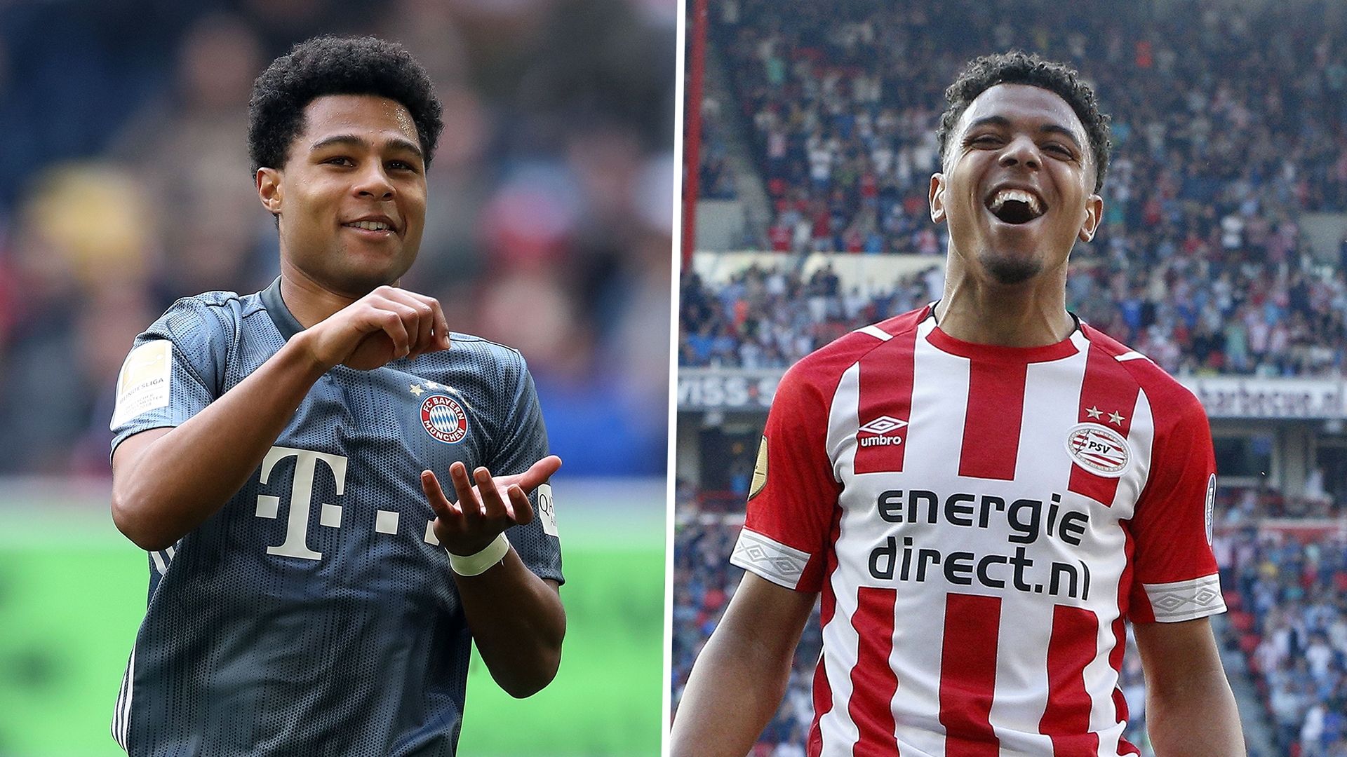 Serge Gnabry Donyell Malen Bayern PSV