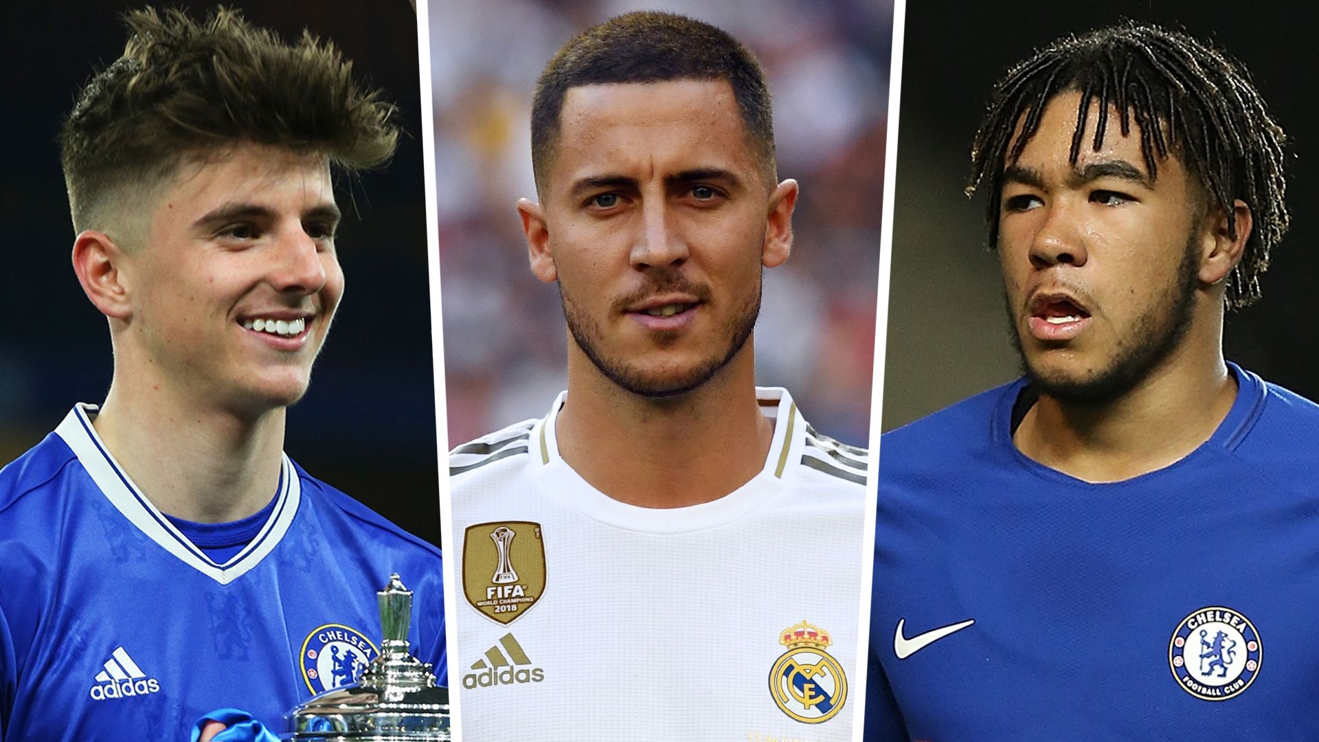 Mason Mount Eden Hazard Reece James