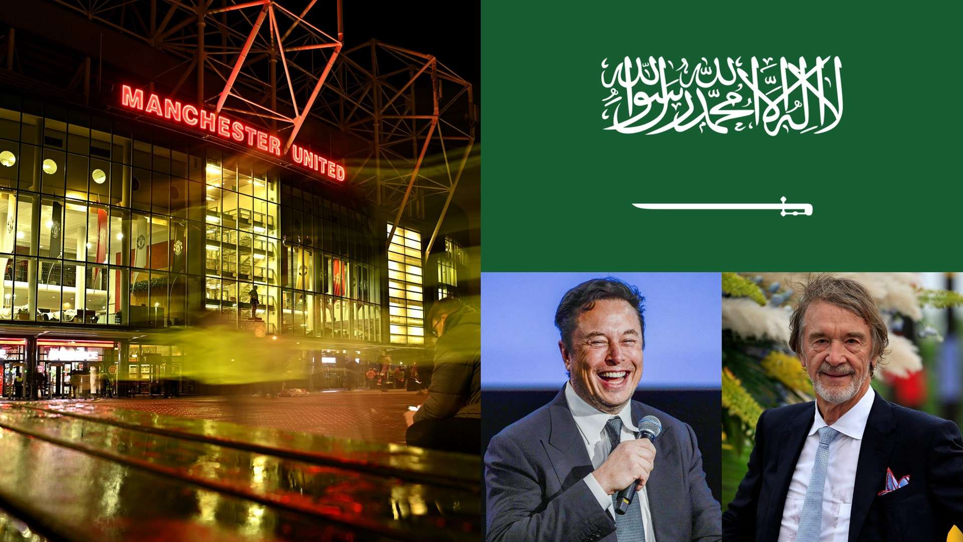 Manchester United takeover Saudi Arabia Elon Musk Sir Jim Ratcliffe