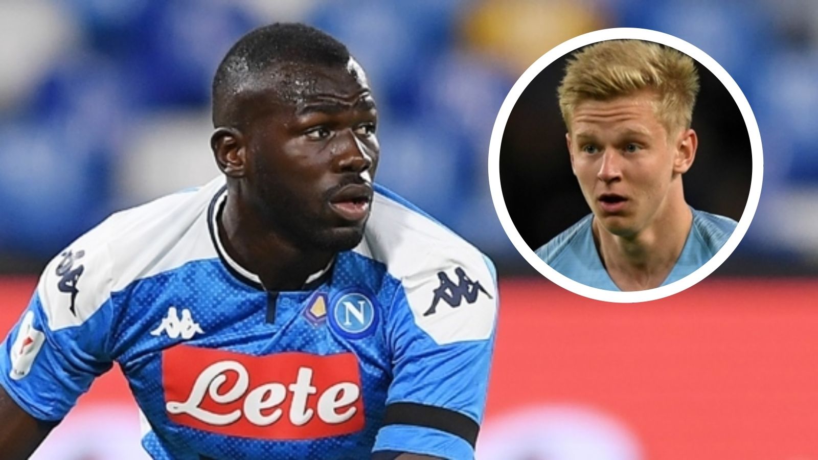 Kalidou Koulibaly Zinchenko