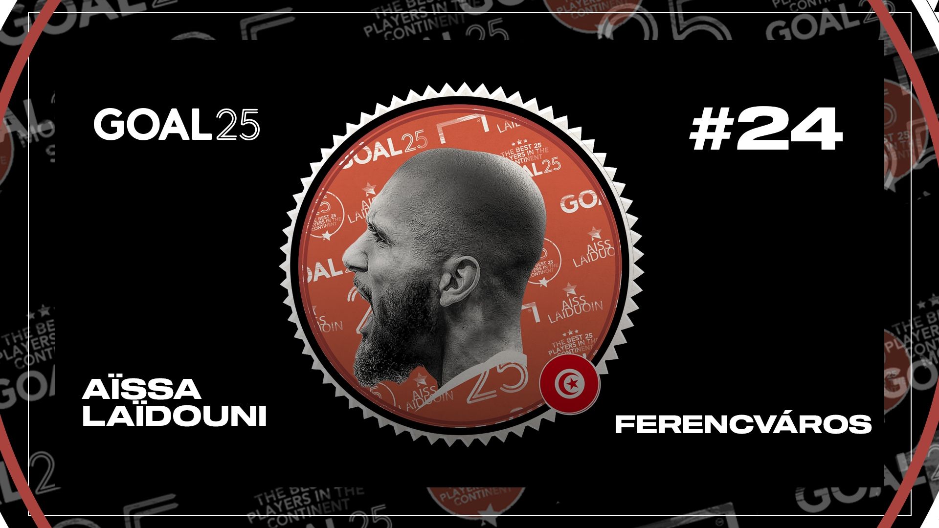 Aïssa Laïdouni - GOAL 25 2022