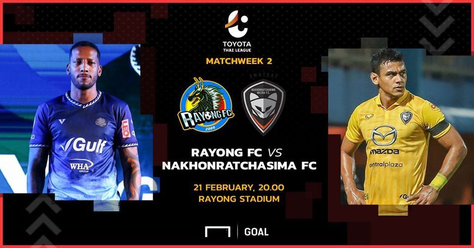 TOYOTA THAI LEAGUE PREVIEW : ระยอง เอฟซี - นครราชสีมา เอฟซี