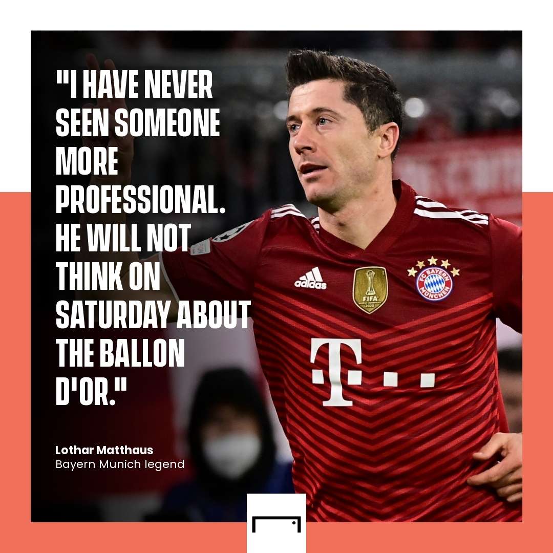 Robert Lewandowski quote Lothar Matthaus GFX 