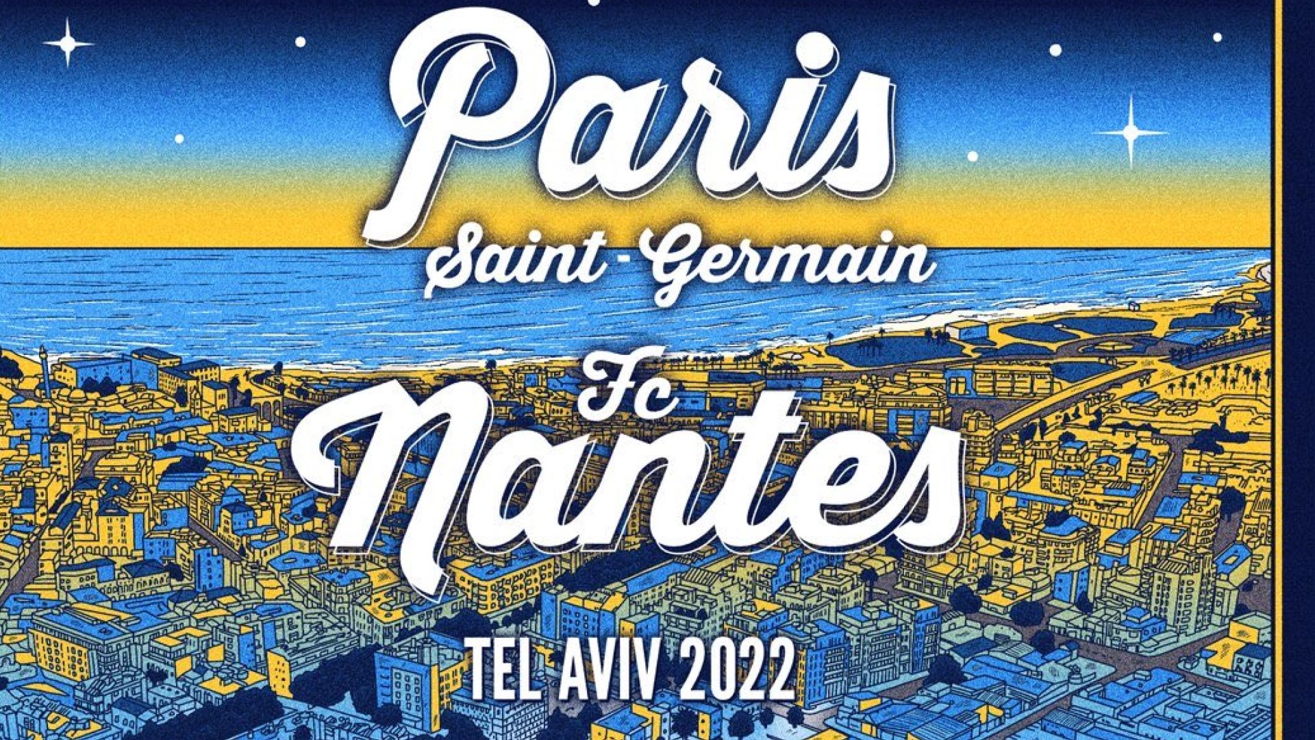 PSG Nantes Supercopa Francia 2022 Tel Aviv