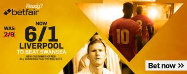 BETFAIR ENHANCED LIVERPOOL V SWANSEA