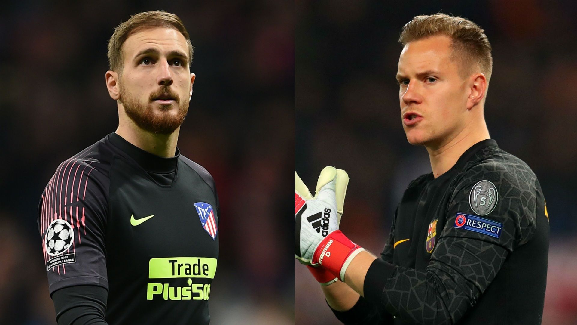 Jan Oblak Ter Stegen Atletico Madrid Barcelona