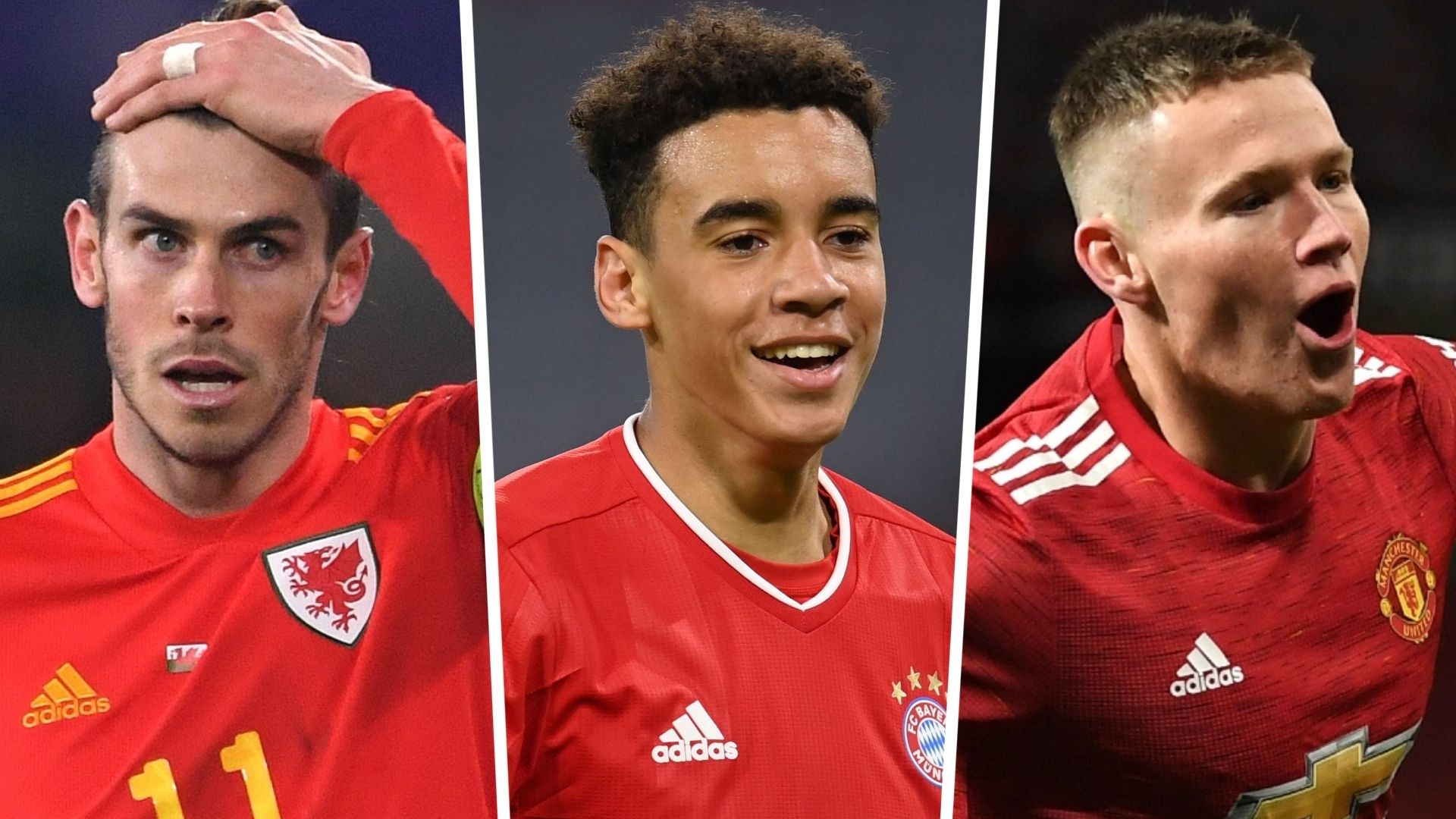 Gareth Bale Jamal Musiala Scott McTominay
