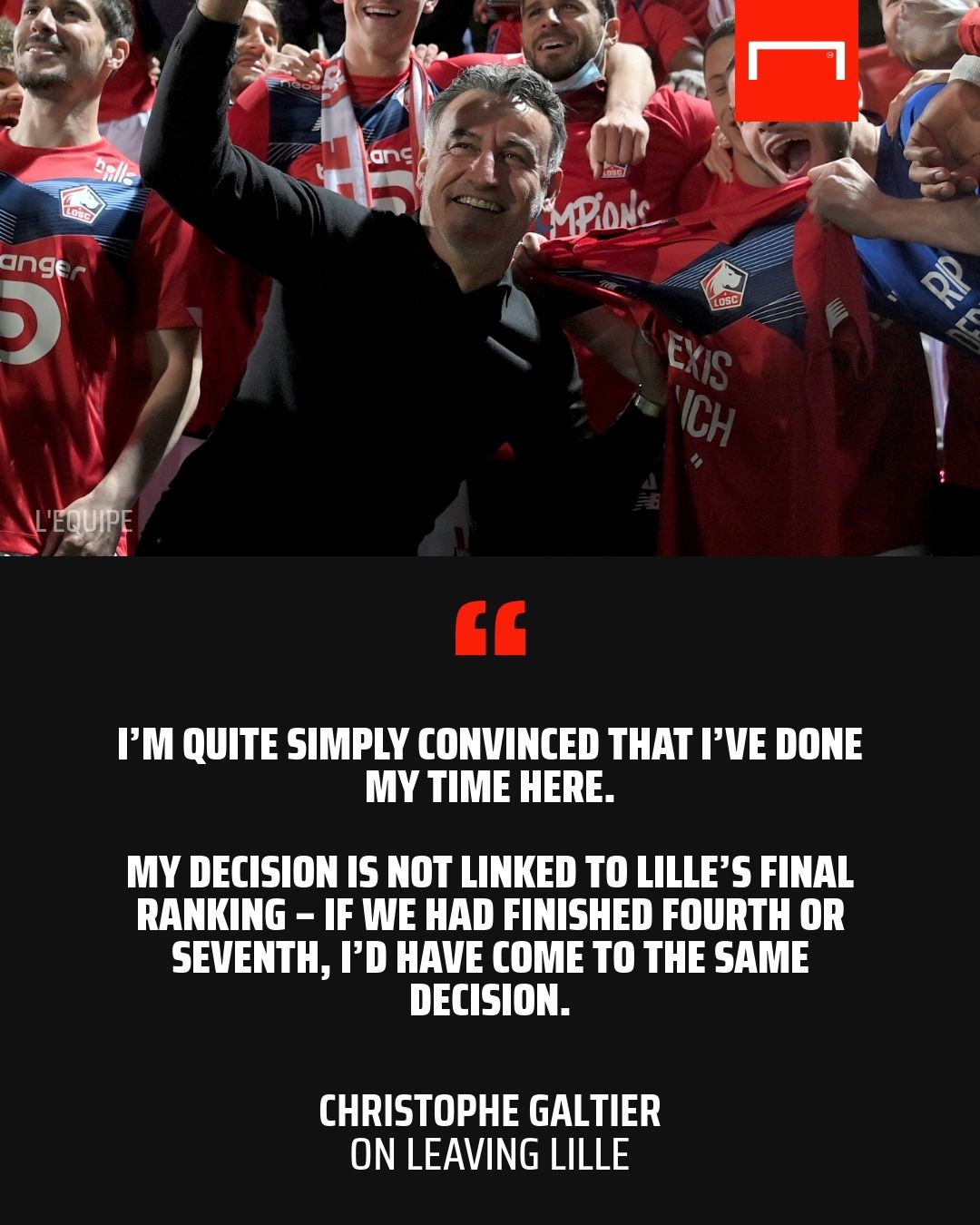 Christophe Galtier Lille quote GFX