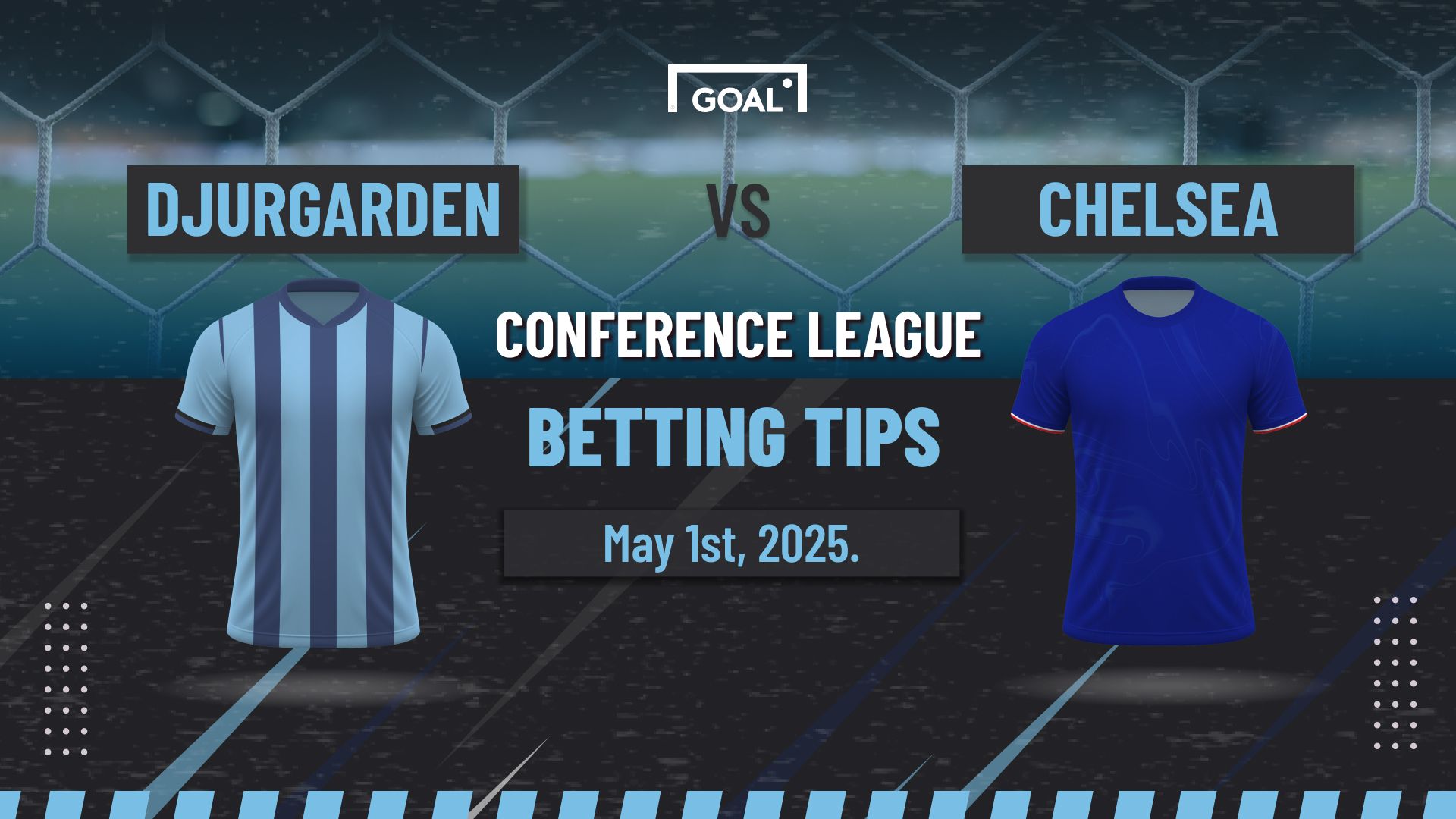 Djurgarden vs Chelsea Predictions