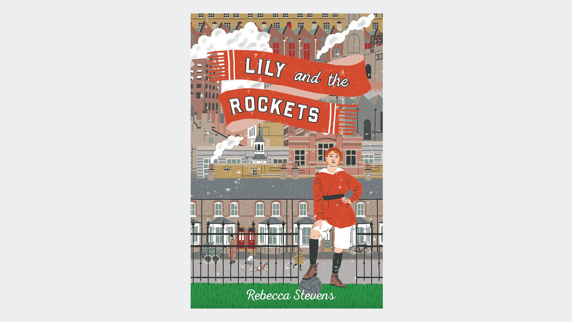Lily and the Rockets by Rebecca Stevens