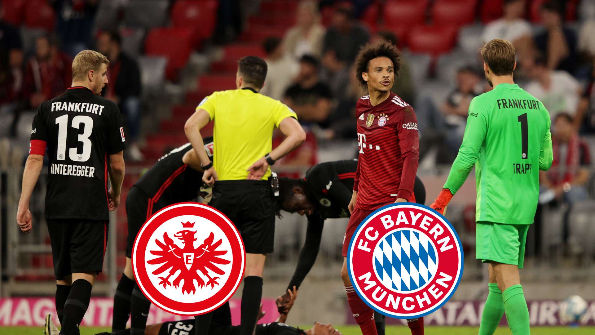 bayern münchen leroy sane kevin trapp eintracht frankfurt bundesliga live