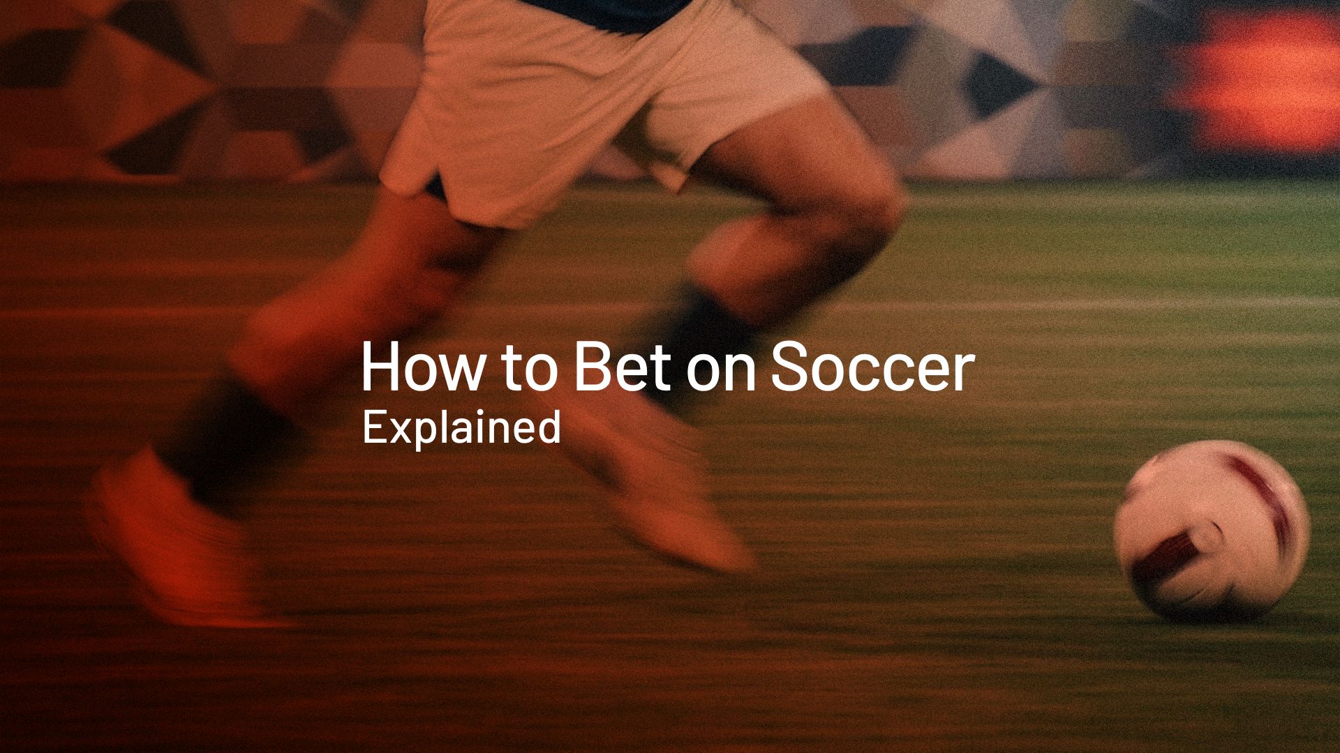 how to bet on soccer