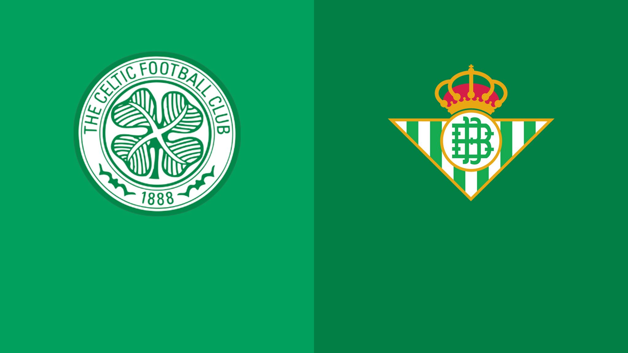 Celtic vs. Betis