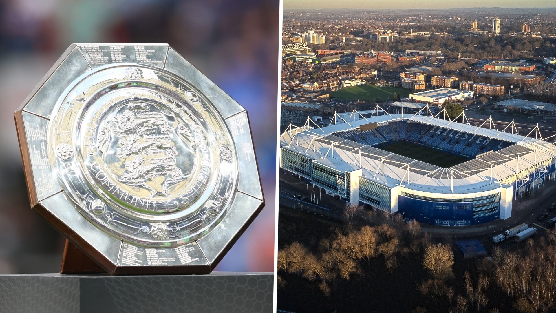 Community Shield King Power Stadium