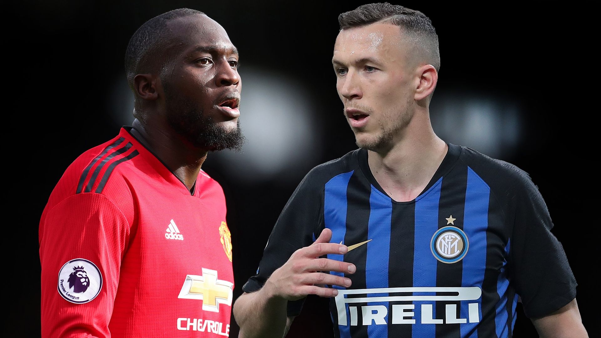 Romelu Lukaku Ivan Perisic Man Utd Inter
