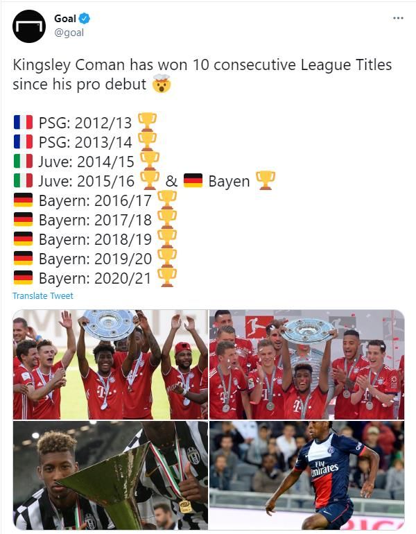 Kingsley Coman has won 10 consecutive League Titles since his pro debut