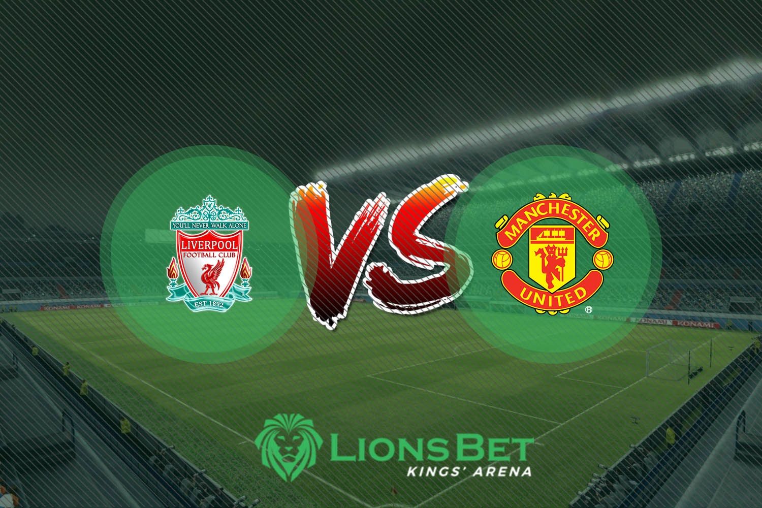 Lionsbet Liverpool vs Manchester United