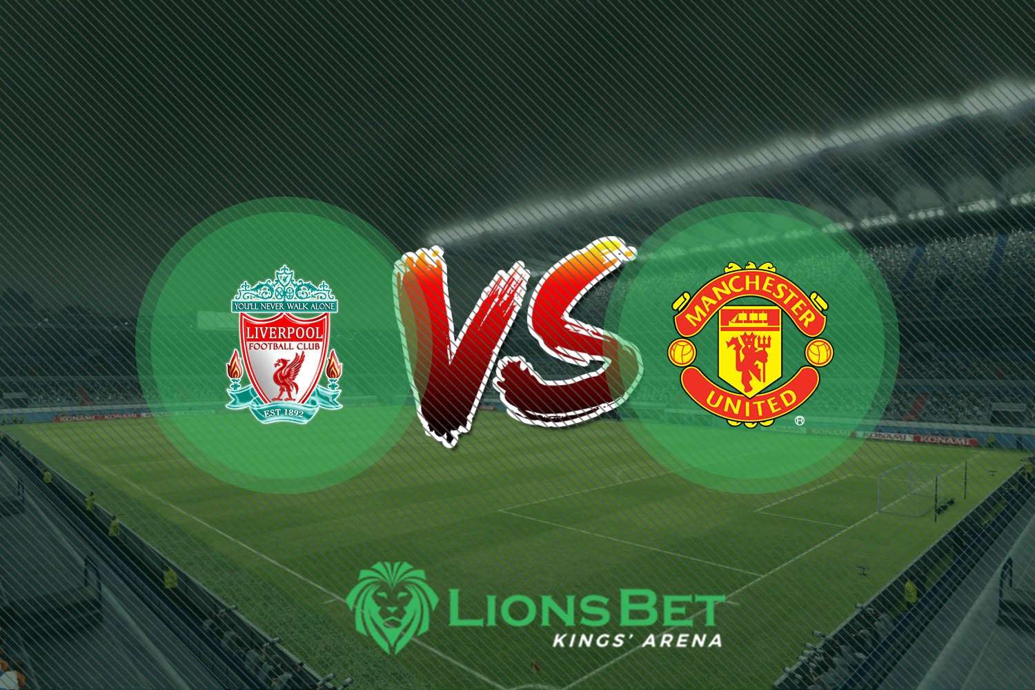 Lionsbet Liverpool vs Manchester United