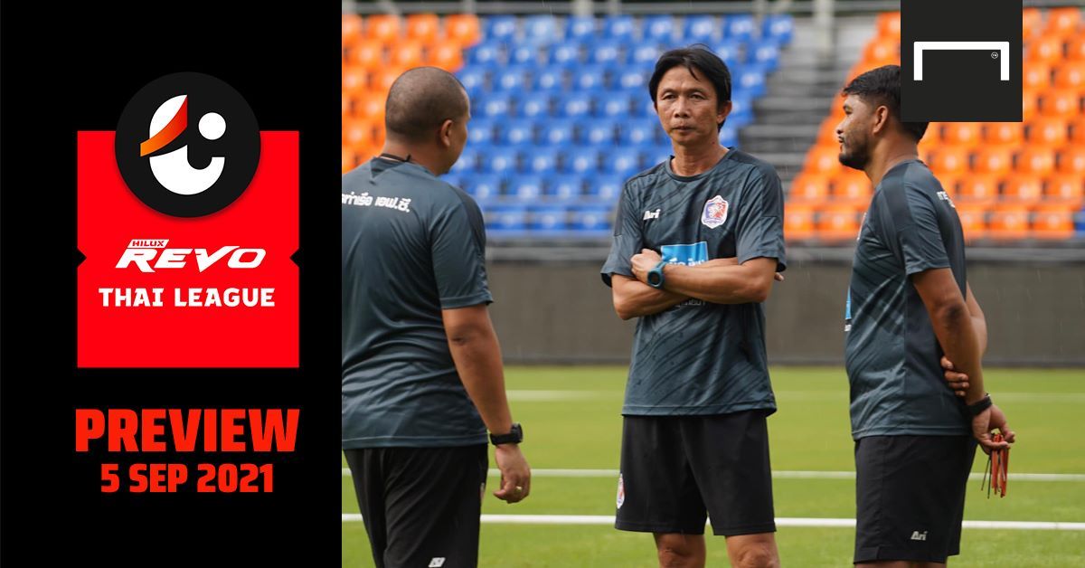 REVO THAI LEAGUE PREVIEW : นัดที่ 1 (วันอาทิตย์ ที่ 5 กันยายน 2021)