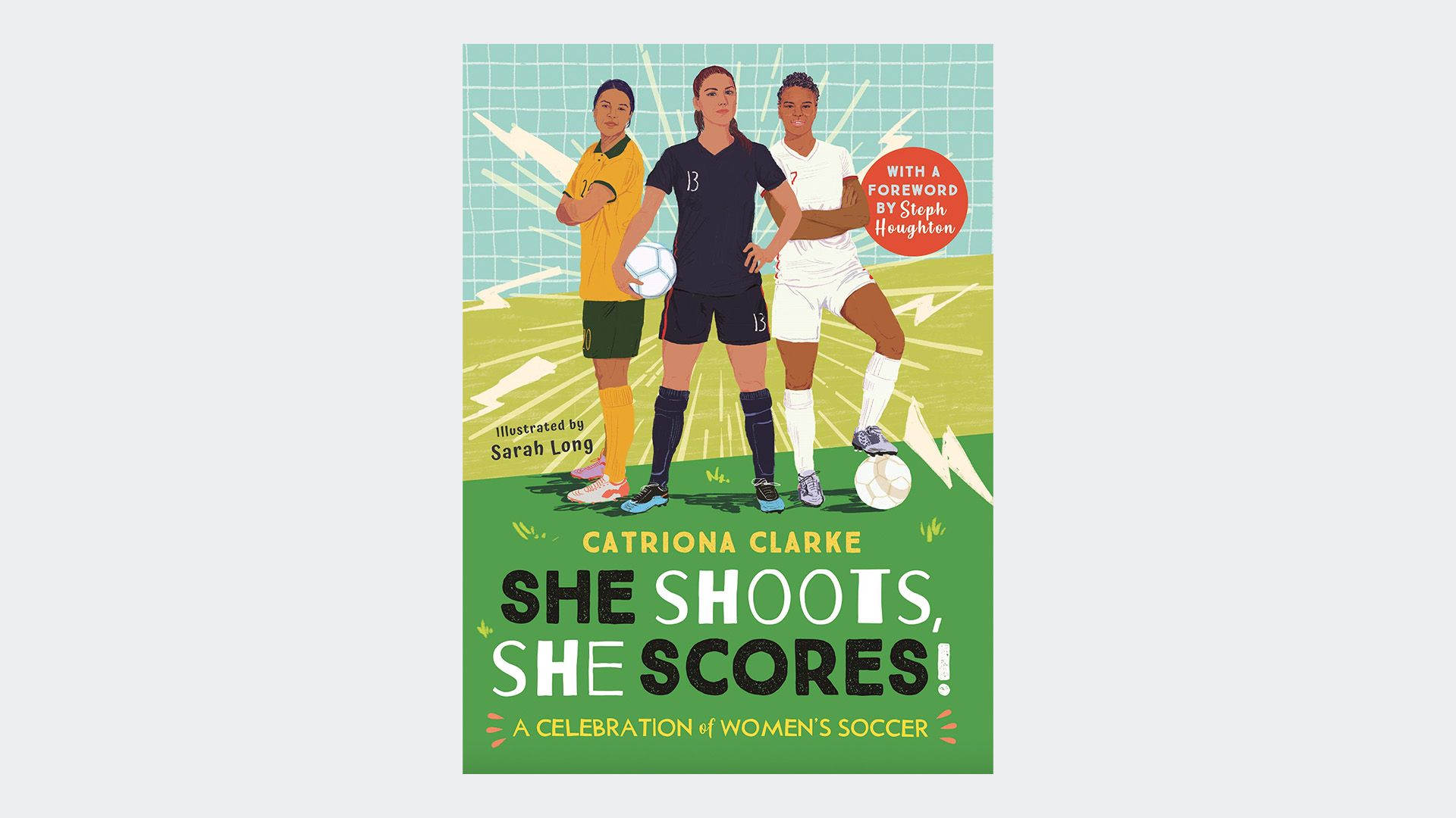 She Shoots, She Scores! by Catriona Clarke 