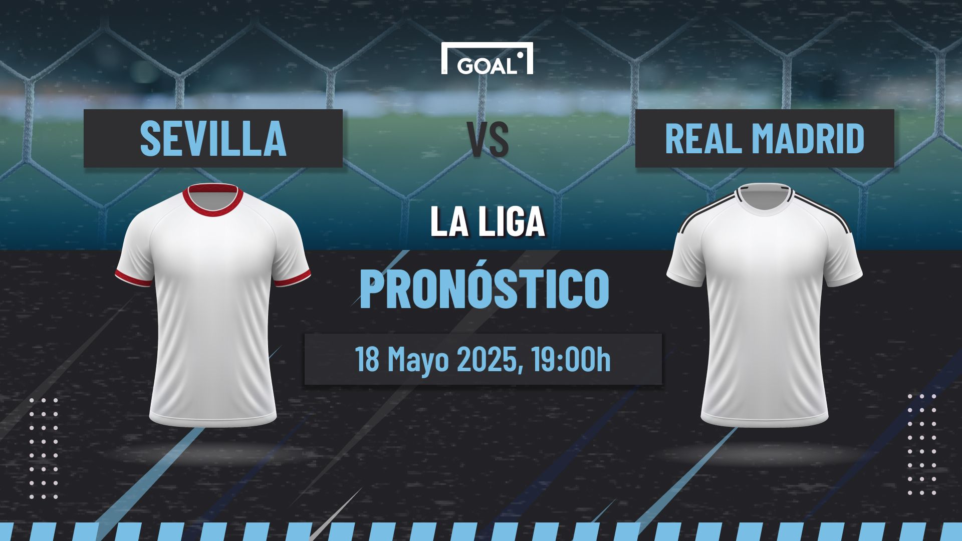 Sevilla vs Real Madrid Pronóstico y Apuestas LaLiga | 18/05/25