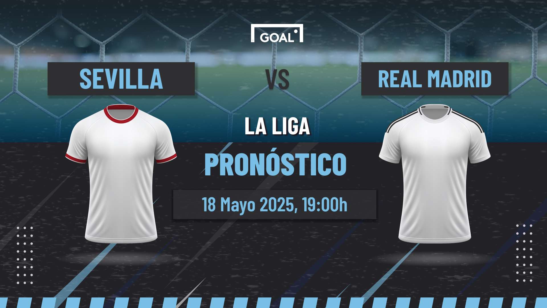 Sevilla vs Real Madrid Pronóstico y Apuestas LaLiga | 18/05/25