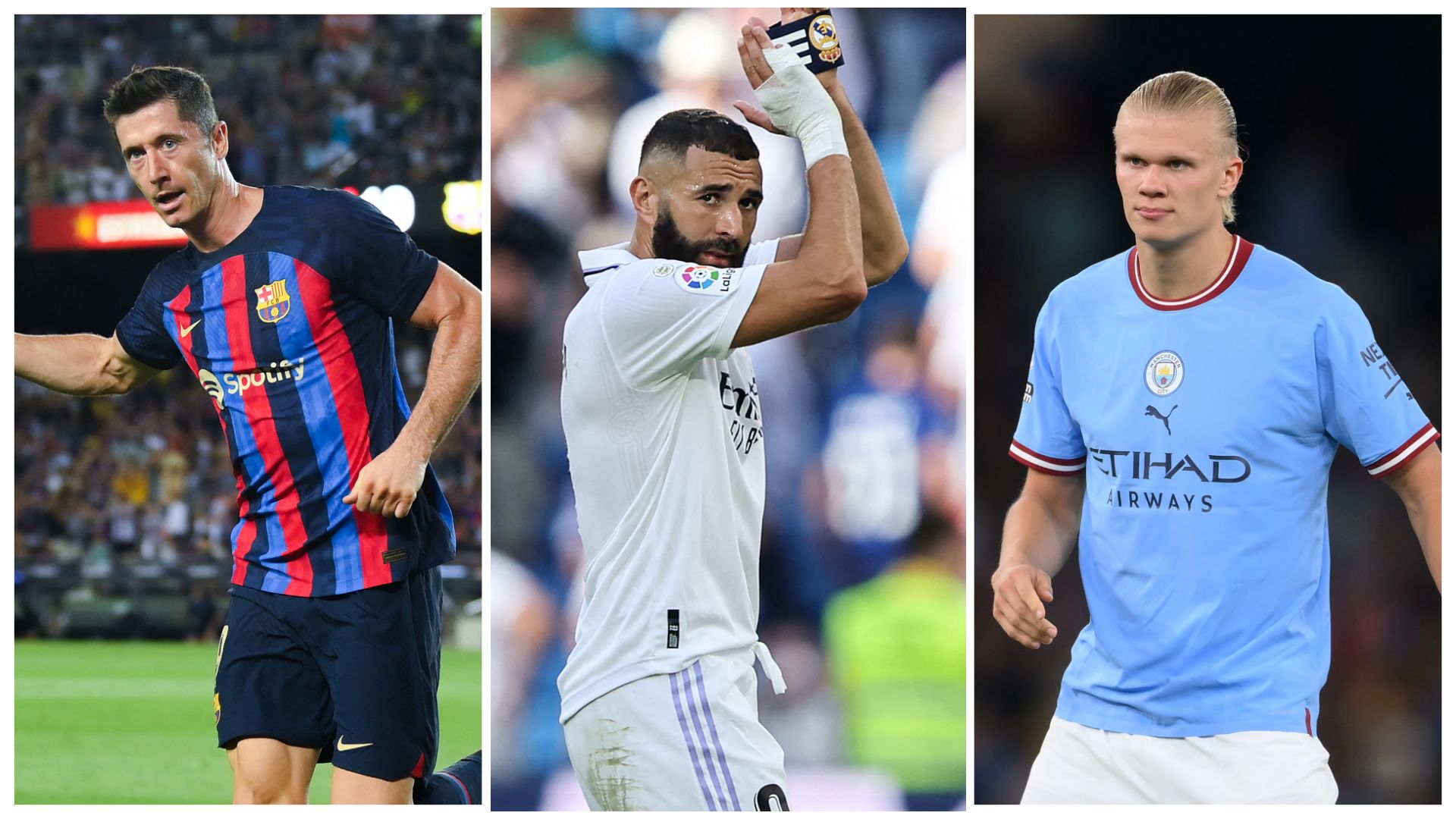 Lewandowski Barcelona Benzema Real Madrid Haaland Manchester City