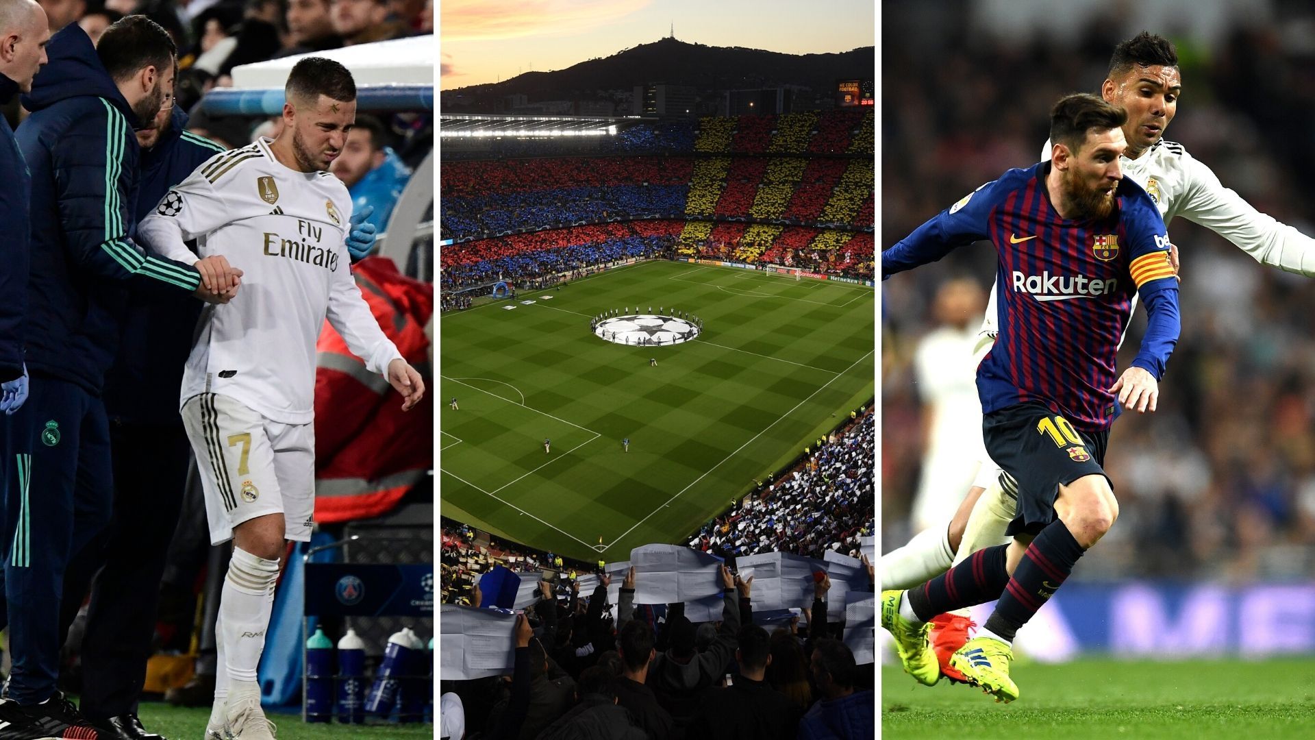 Hazard, Camp Nou y Messi y Casemiro, Barcelona-Real Madrid