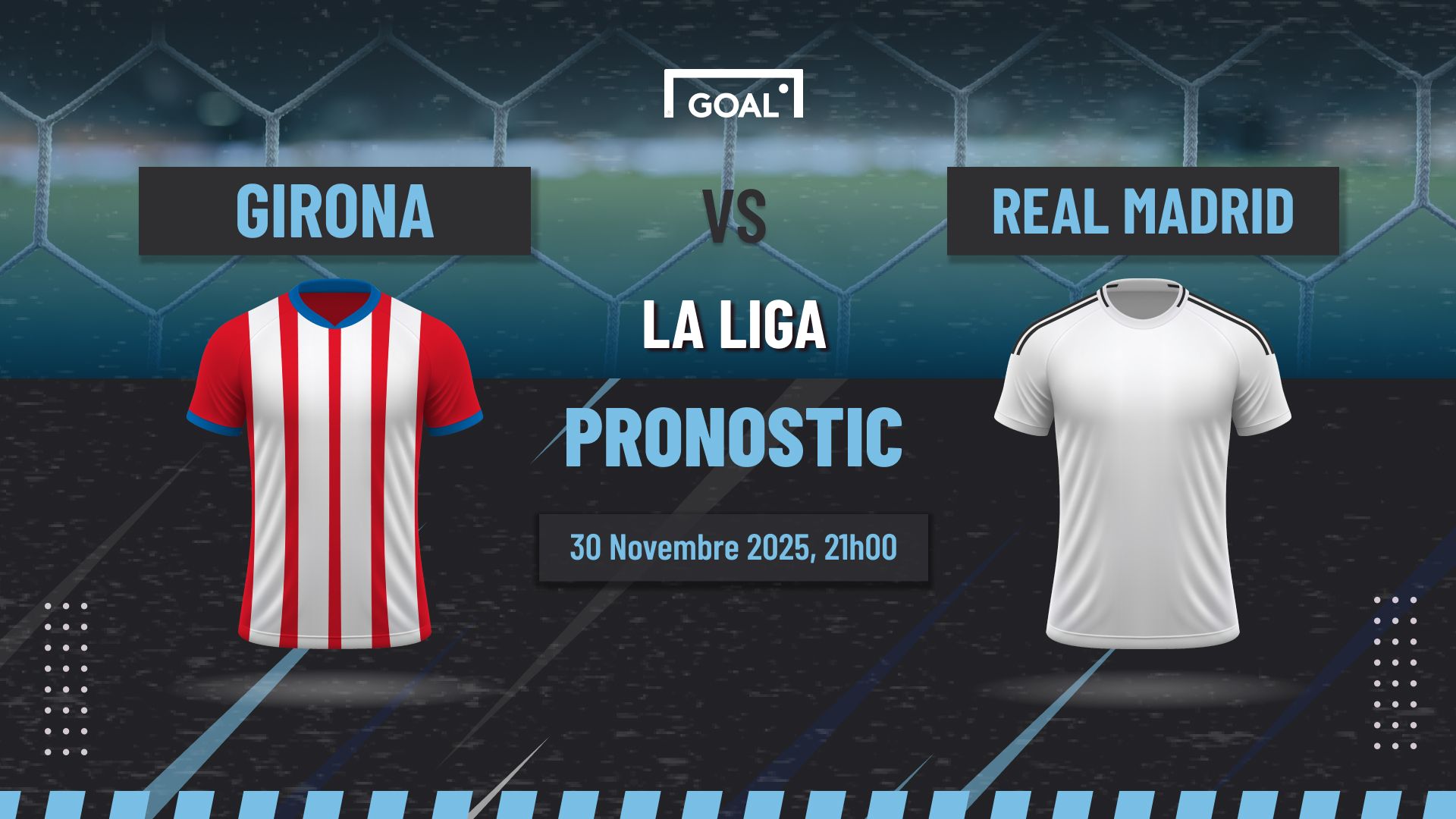 Pronostic Girona vs Real Madrid