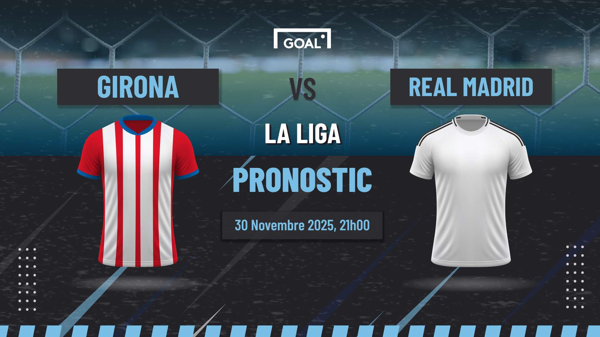 Pronostic Girona vs Real Madrid