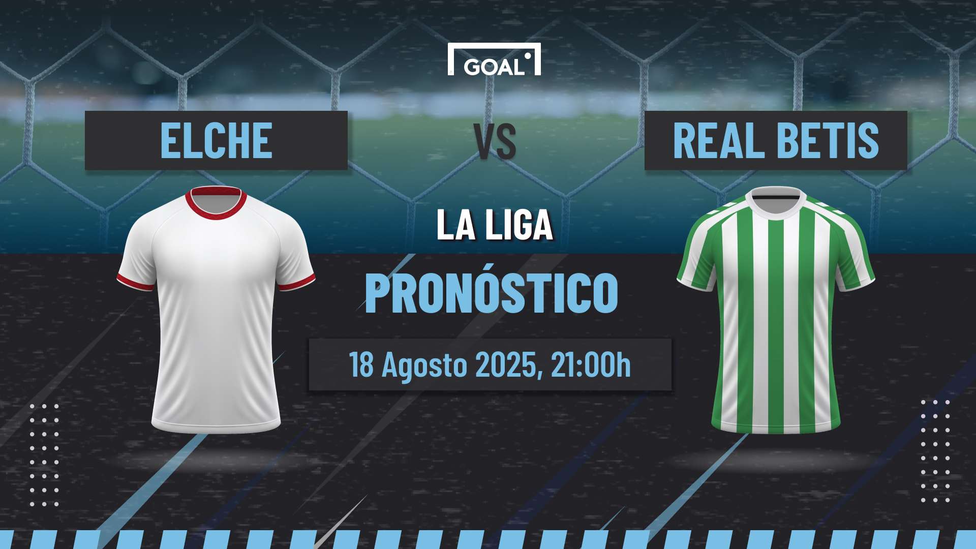 Elche vs Real Betis principales apuestas LaLiga | 18/08/2025