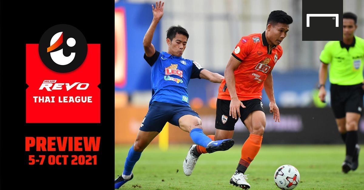 REVO THAI LEAGUE PREVIEW : นัดที่ 6 (วันที่ 5-7 ตุลาคม 2021)