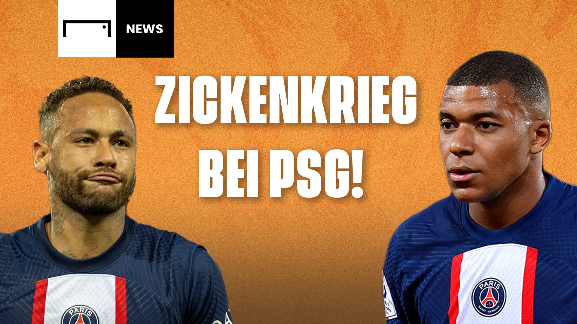 GOAL News Mbappe Neymar