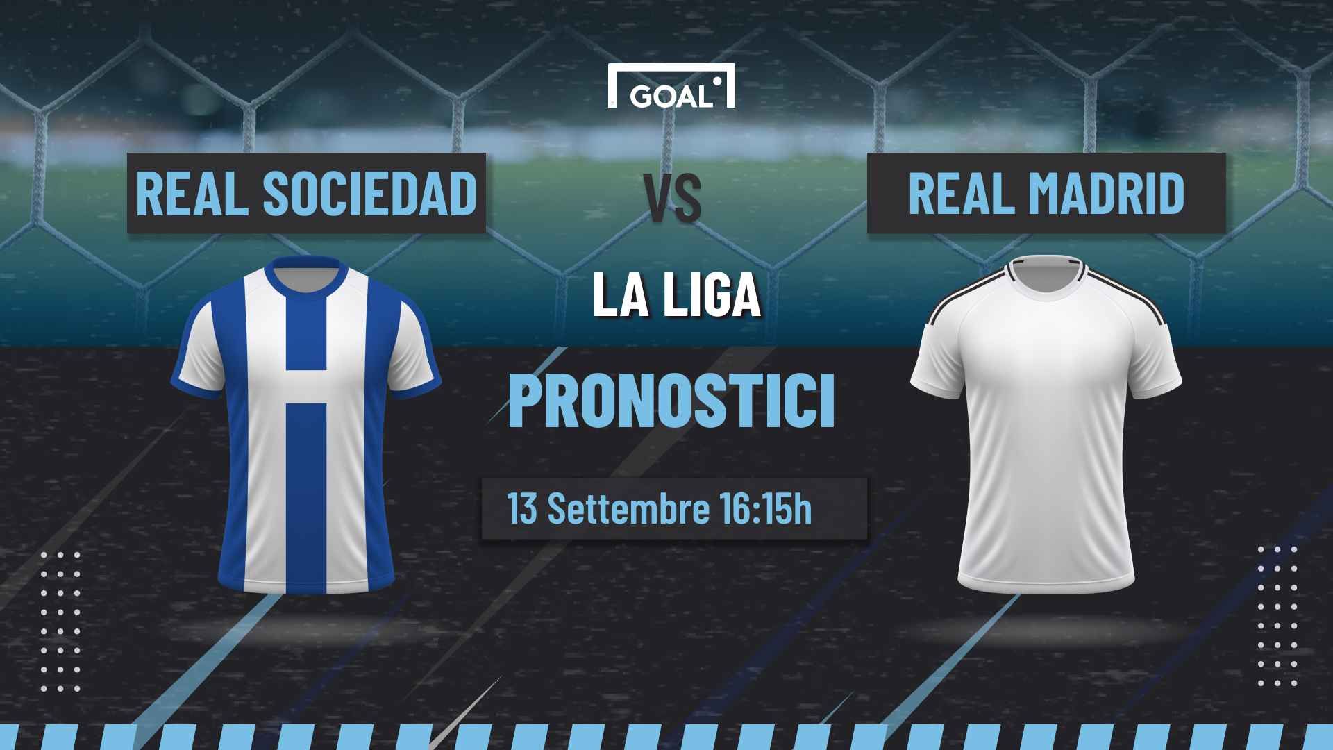 pronostici Real Sociedad - Real Madrid