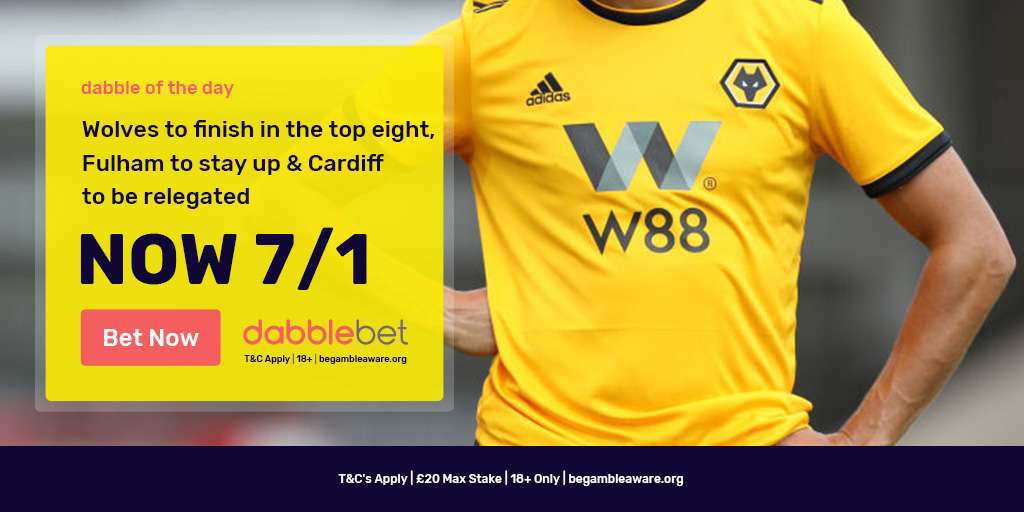 Wolves Cardiff Fulham dabble of the day