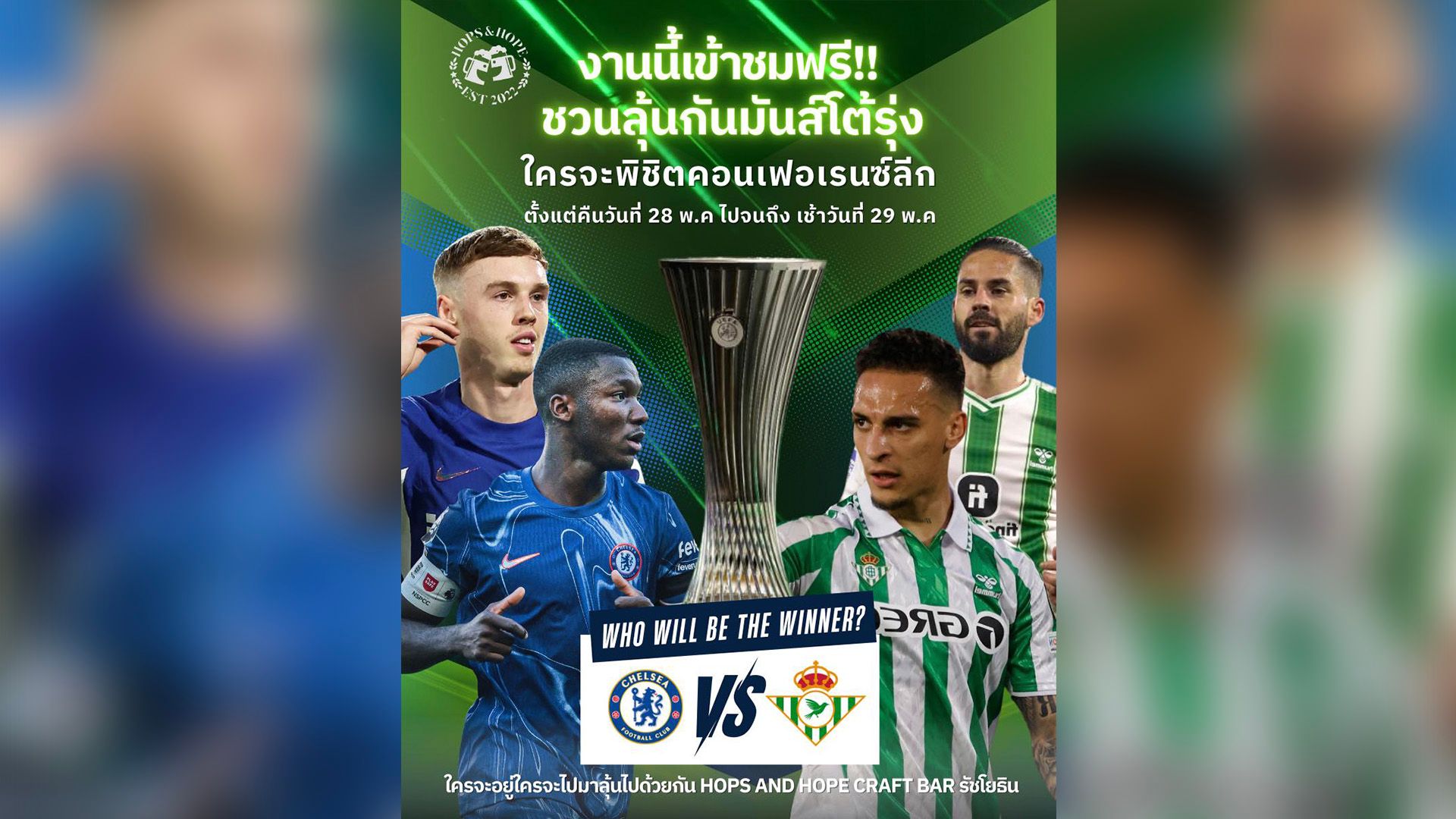  Hops and Hope เชลซี - เบติส