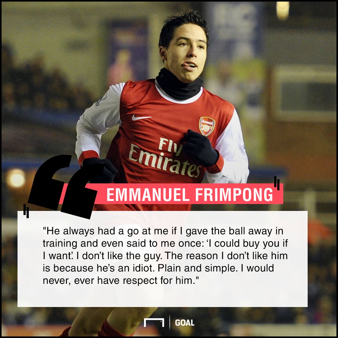 Samir Nasri an idiot Emmanuel Frimpong