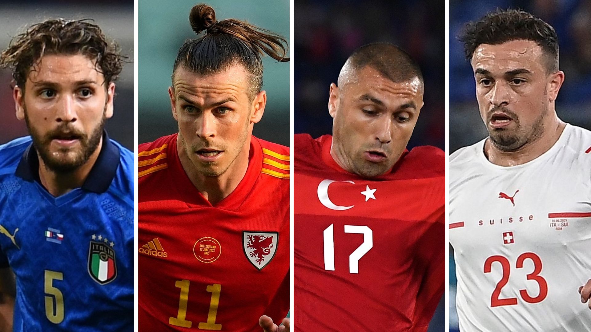 Locatelli Bale Yilmaz Shaqiri Euro 2020