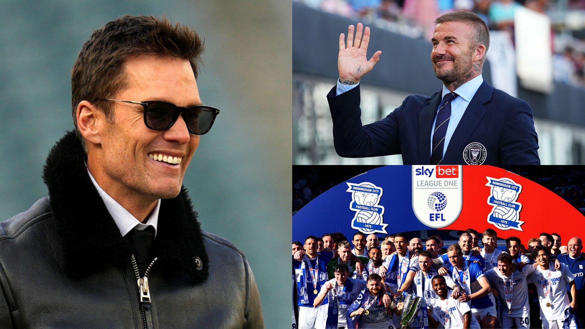 Tom Brady, David Beckham, Birmingham City