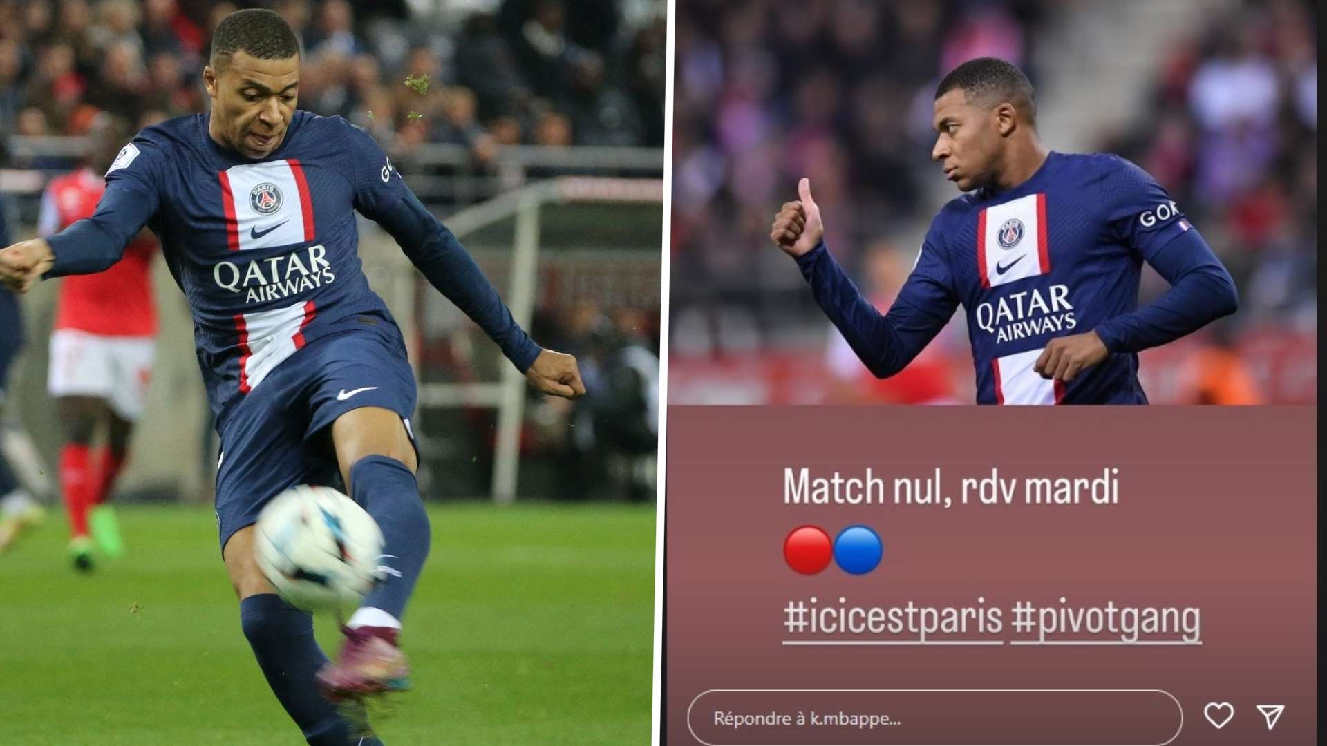 Kylian Mbappé Story Instagram Reims PSG