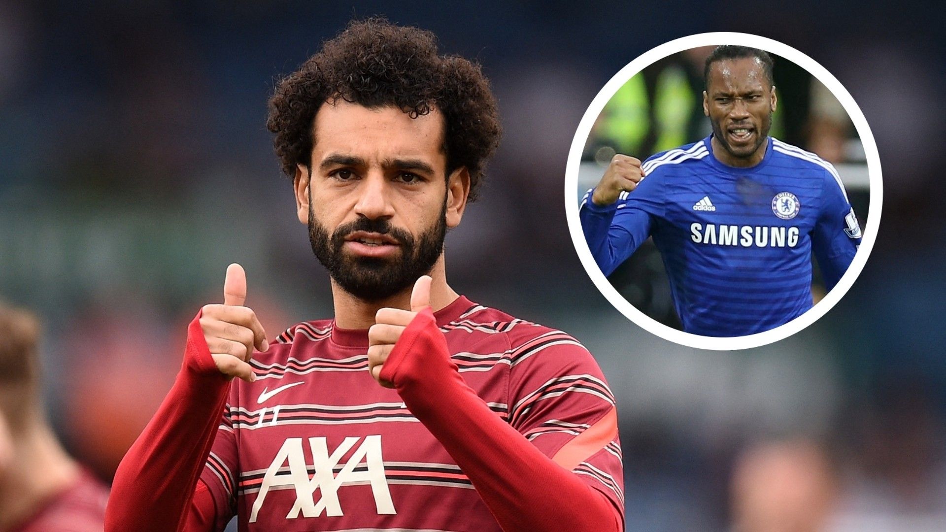 Mohamed Salah, Didier Drogba