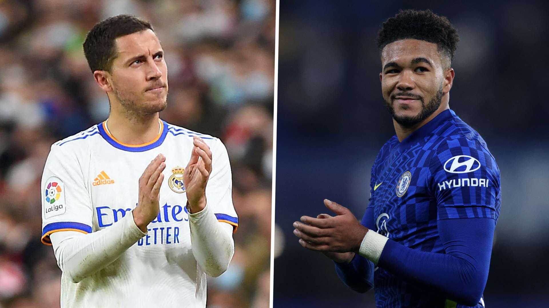 Eden Hazard Reece James