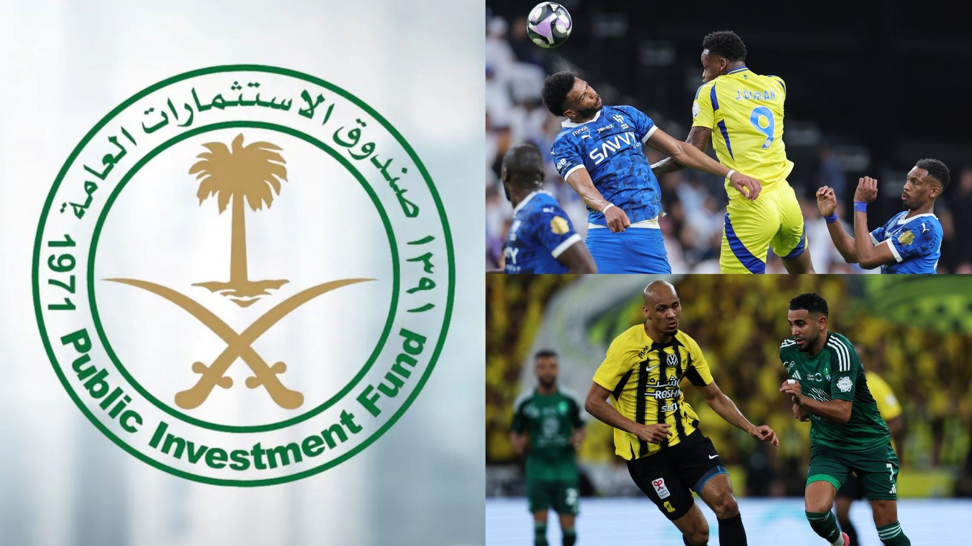 Public Investment Fund - Al Hilal vs Al Nassr - Al Ahli vs Al Ittihad